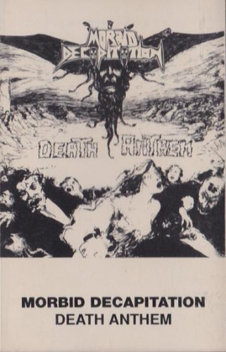 Morbid Decapitation : Death Anthem Morbid Decapitation : Death Anthem